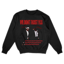 Metro Boomin 'We Don’t Trust You' Sweatshirt – Cozy 2024 Rap Drama Streetwear